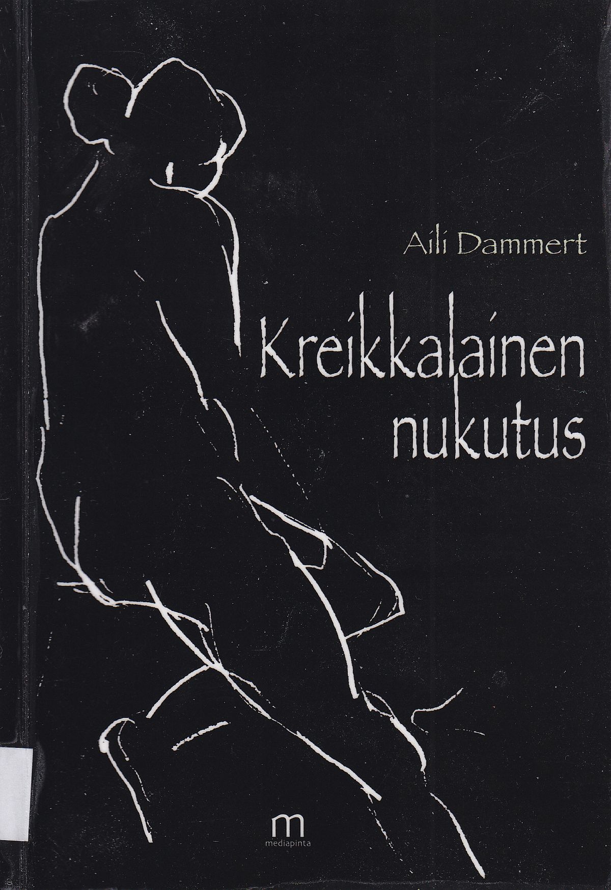 Aili Dammertin novellikokoelman Kreikkalainen nukutus kansi